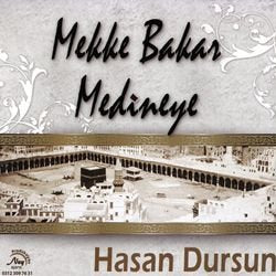 Hasan Dursun - Mekke Bakar Medineye (CD)ilahi-Sufi Müzik CD