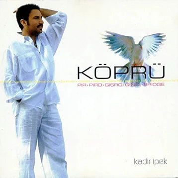 KADIR IPEK - Kadir ipek -Köprü ( CD )Türk halk | müziği | CD