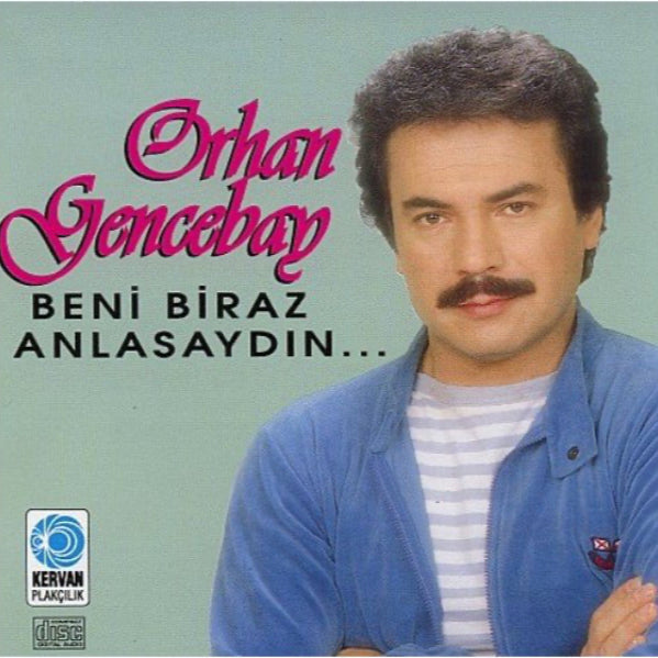 Orhan Gencebay CD -Beni Biraz Anlasaydın(Arabesk | CD ) Arabesk | CD