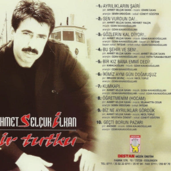 Ahmet Selçuk İlkan - Bir Tutku CD | DESTAN Müzik | Almanya | Belçika | Hollanda | Sipariş