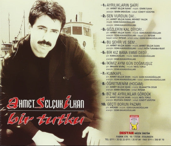 Ahmet Selçuk İlkan - Bir Tutku CD | DESTAN Müzik | Almanya | Belçika | Hollanda | Sipariş