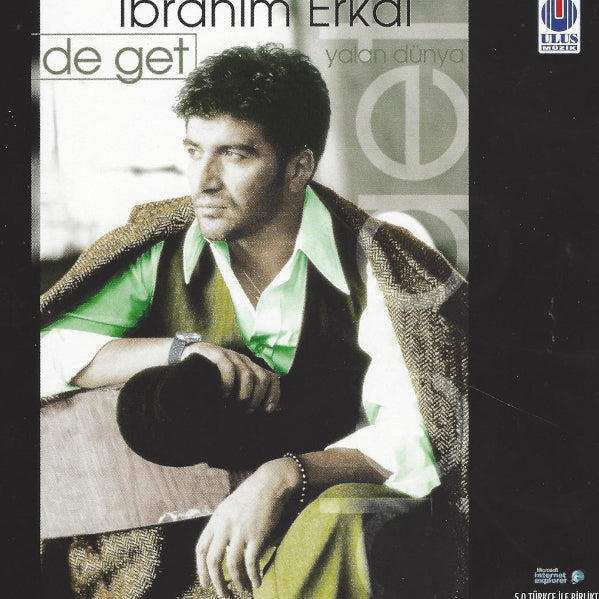 ibrahim Erkal - De Get Yalan Dünya (CD ) Arabesk | Müzik | CD