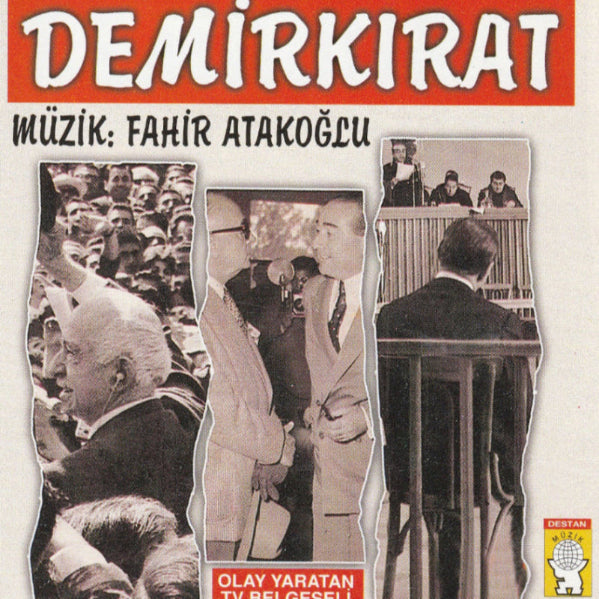 DEMiRKIRAT | Müzik: Fahir Atakoğlu | CD |Almanya |Destan Müzik | Olay Yaratan TV Belgeseli