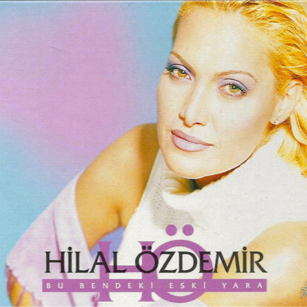 Hilal Özdemir - Bu Bendeki Eski Yara CD | Türk halk müziği | CD | Türkische Volksmusik | CD