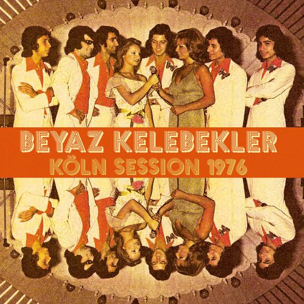 Beyaz Kelebekler – Köln Session 1976(Plak) Schallplatte | LP