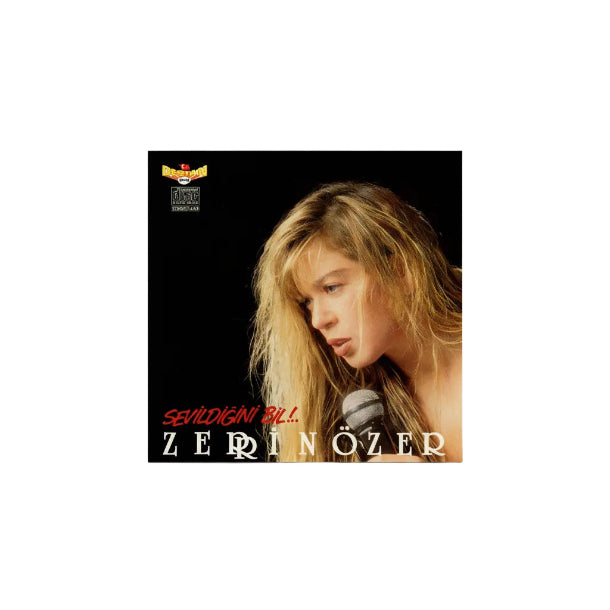 Zerrin Özer sevildiğini bil CD |1991 | Almanya Destan Müzik