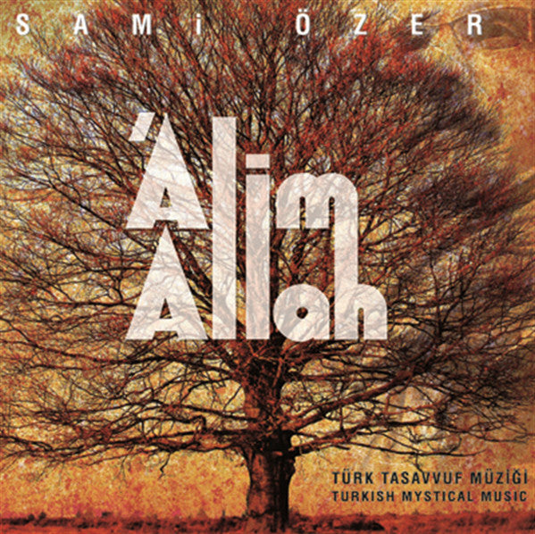 Sami Özer-Alim Allah(CD)Türk Tasavvuf| Müziği|CD