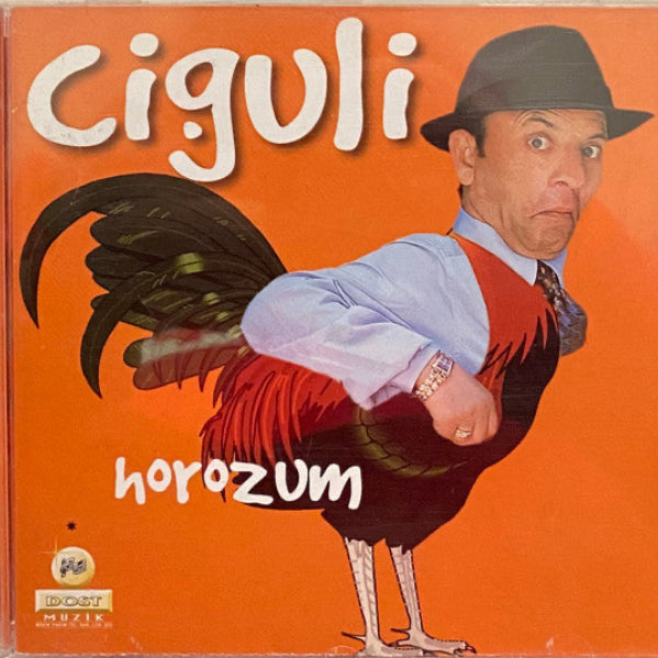 Ciguli - Horozum CD | Ciguli CD | Türkçe Pop CD | Roman havaları CD