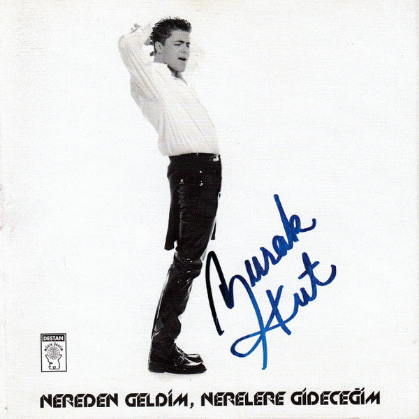 Burak Kut - Nereden Geldim, Nerelere Gideceğim | CD (Almanya Destan Müzik Esslingen CD)