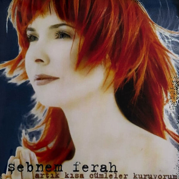 Şebnem Ferah –Artık Kısa Cümleler Kuruyorum CD | Almanya 'da Türkce Rock CD