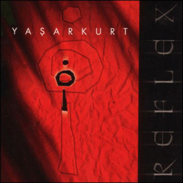 Yaşar Kurt - Reflex ( CD ) Türk Rock | CD | Almanya | Sipariş
