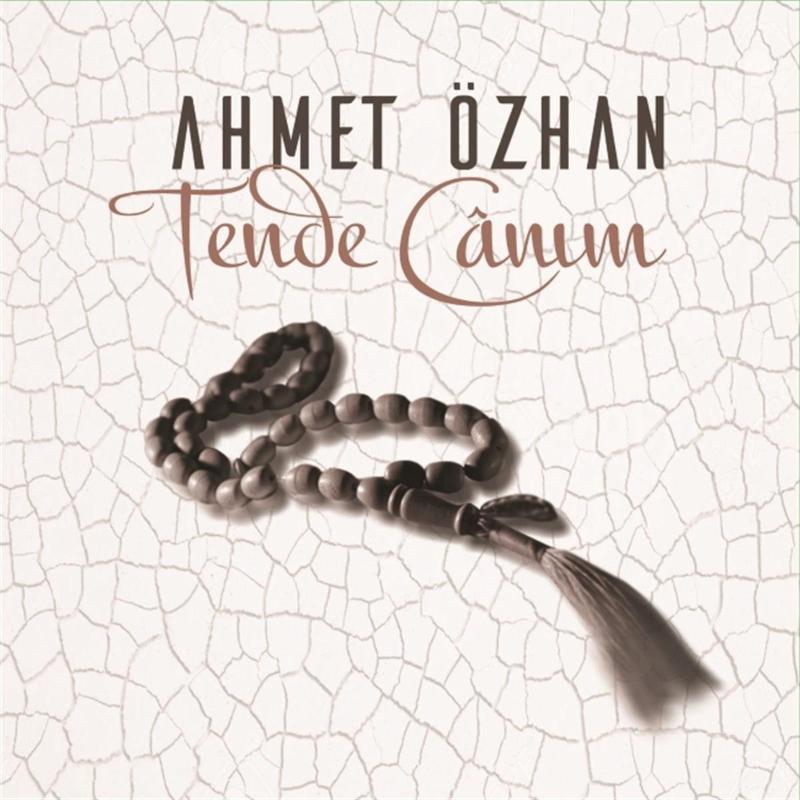 Ahmet Özhan- Tende Canım ( Sufi | Tasavvuf | Müzik |CD )Türkçe| CD