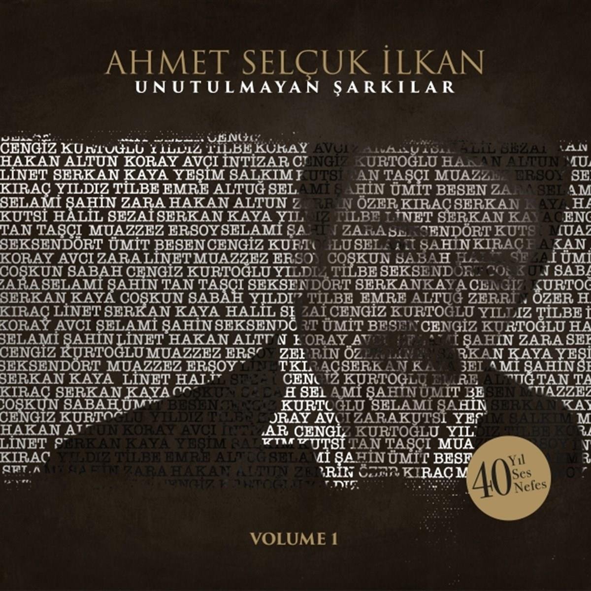 Ahmet Selçuk İlkan | Unutulmayan Şarkılar Cilt 1 (2 CD) ( Arabesk CD )Türkçe CD