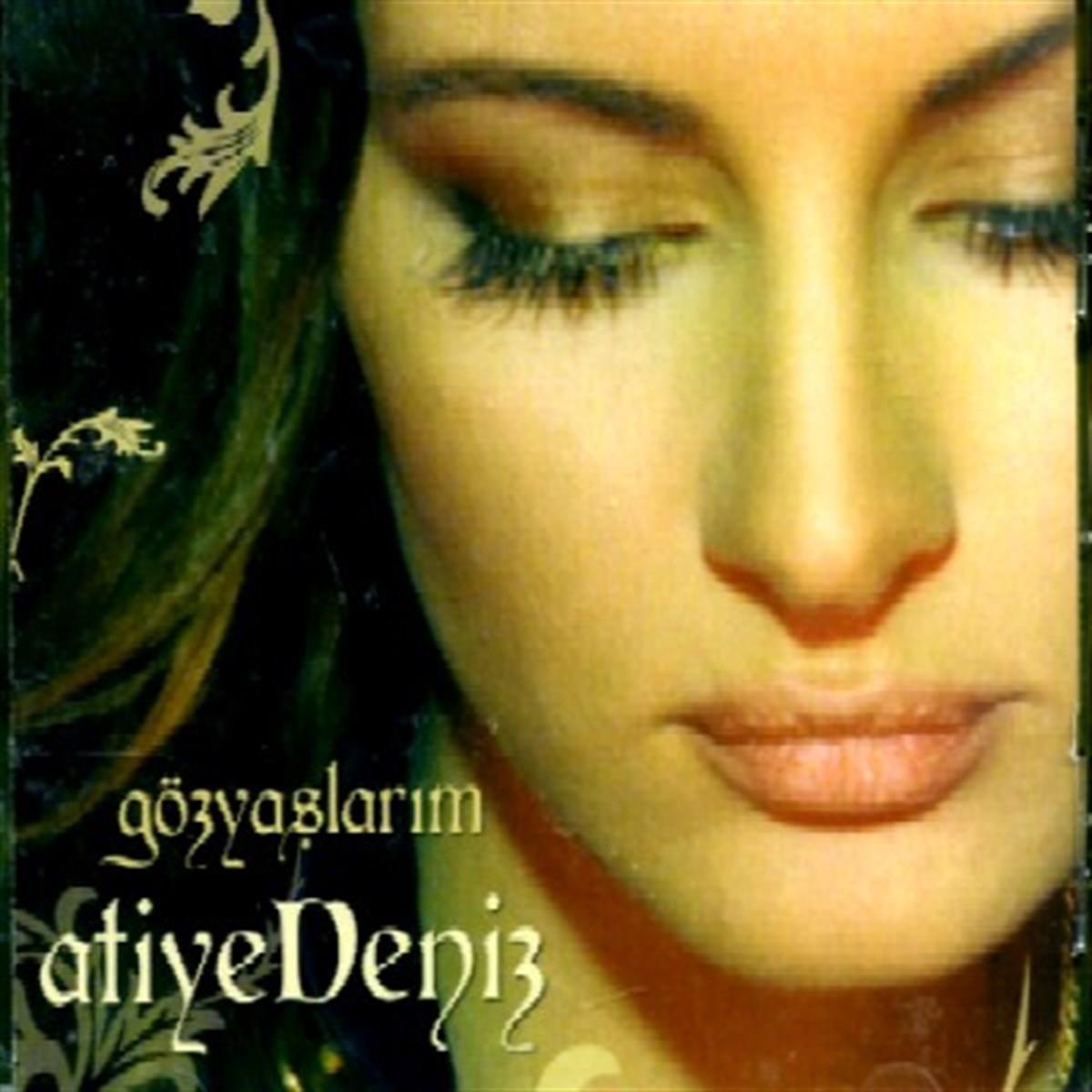 Atiye Deniz | Gözyaşlarım | CD (Türkçe | Pop CD)