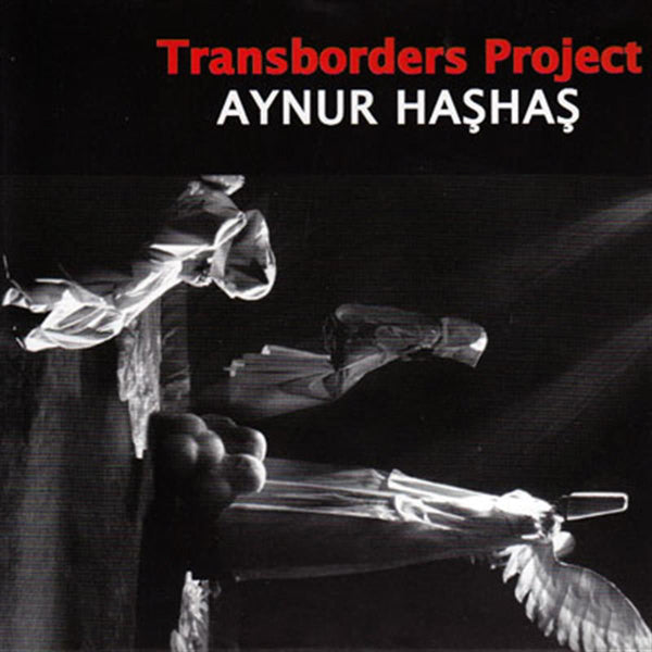 Aynur Haşhaş - Transborders Project | CD | Türk Halk | müziği | türkische Volksmusik | CD