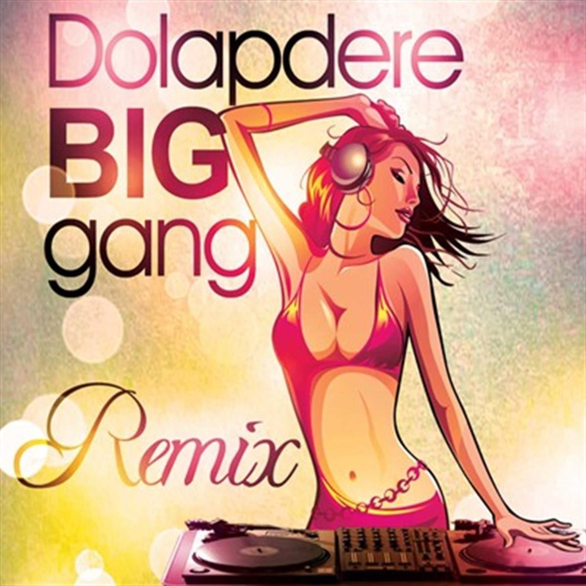 Dolapdere Big Gang - Dolapdere Big Gang (Remix) CD