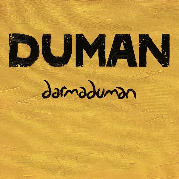 Duman Plak | Çeşitleri | Set | Duman | Kufi | Darmaduman | Belki Alışman Lazım | Seni Kendime Sakladım | Eski Köprünün Altında | Plak