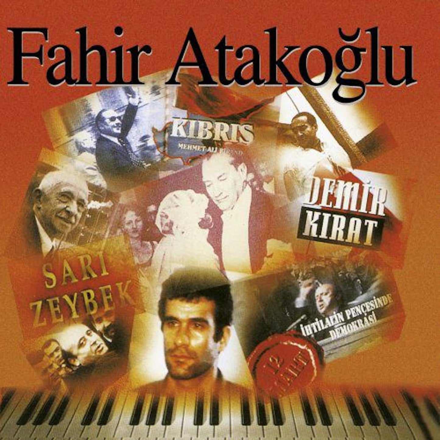 Fahir Atakoğlu - Demirkırat (CD) 12 Mart |CD