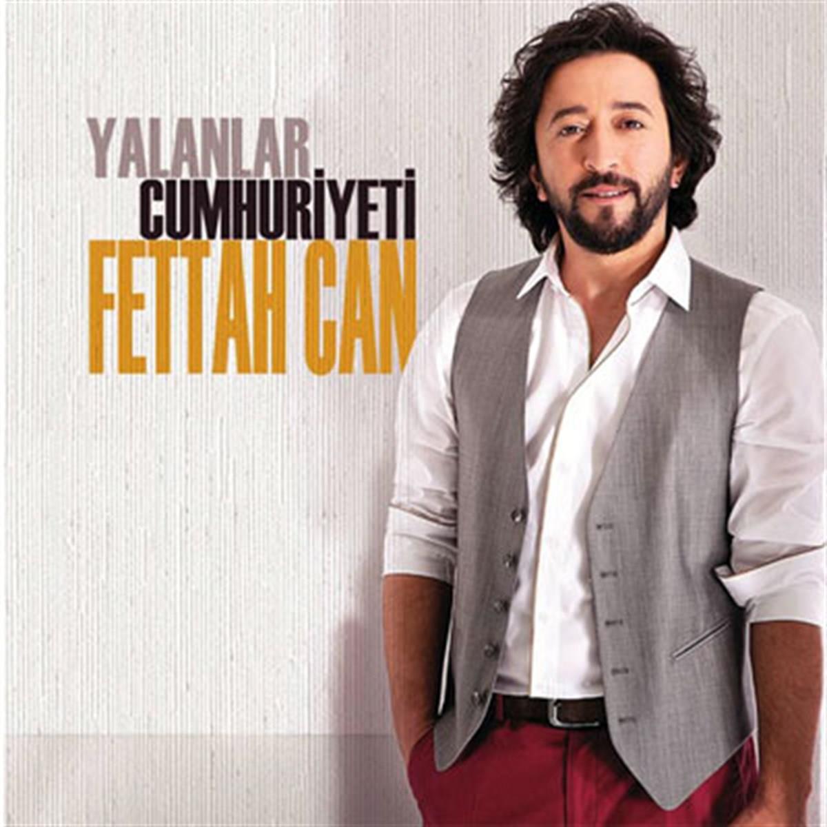 Fettah Can - Yalanlar Cumhuriyeti | CD (Türkçe Pop ) CD | CD's