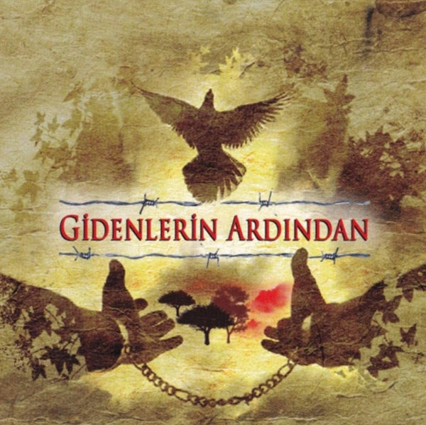 Gidenlerin Ardından - Yılmaz Güney - Deniz Gezmiş - Nazım Hikmet ( CD ) Türk Halk | CD