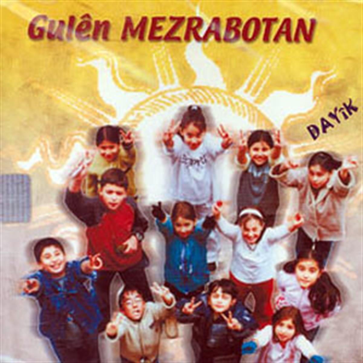 Gülen Mezrabotan - Dayik (CD) Etnik | Kürtçe Müzik CD