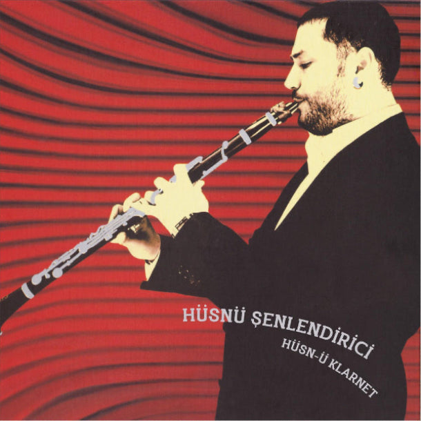Hüsnü Şenlendirici Plak- Hüsnü Senlendirici -Hüsn-ü Klarnet Plak | Türkische instrumental Musik schallplatte