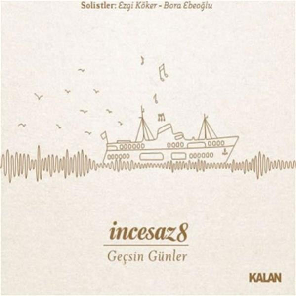 İnce Saz CD - 8 - Geçsin Günler(CD) Türk Sanat | Müziği | KALAN Müzik