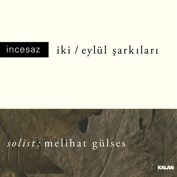 İncesaz | İki | Plak - Eylül Şarkıları - Solist: Melihat Gülses (Plak) Schallplatte | LP