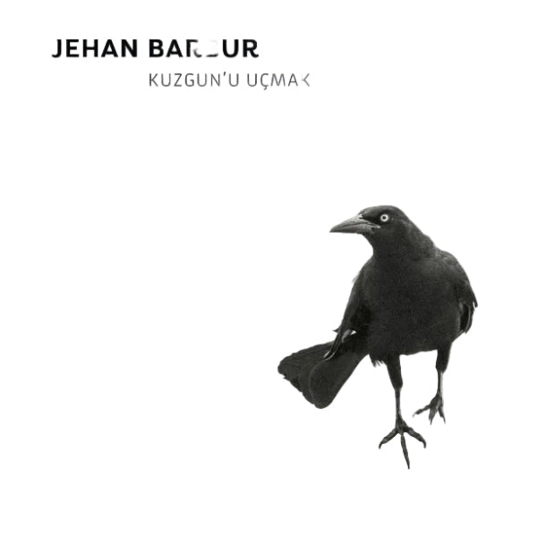 Jehan Barbur – Kuzgun'u Uçmak CD (Türkçe Pop Rock CD)Kuzgun'u Uçmak CD |Jehan Barbur CD