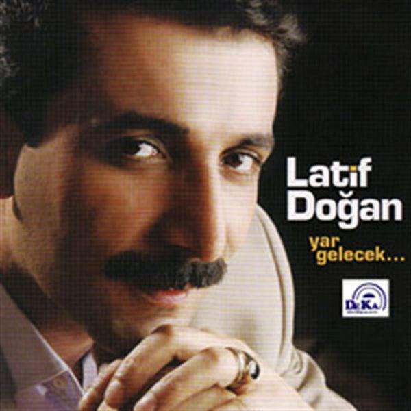 Latif Doğan - Yar Gelecek (Türk Halk Müziği) | CD) Türk halk | müziği | CD