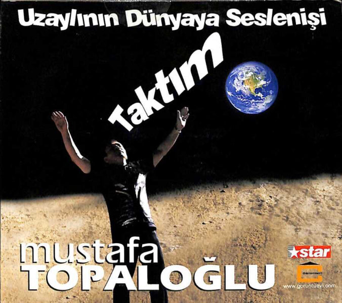 Mustafa Topaloğlu | Uzaylının Dünyaya Seslenişi | Taktım | CD
