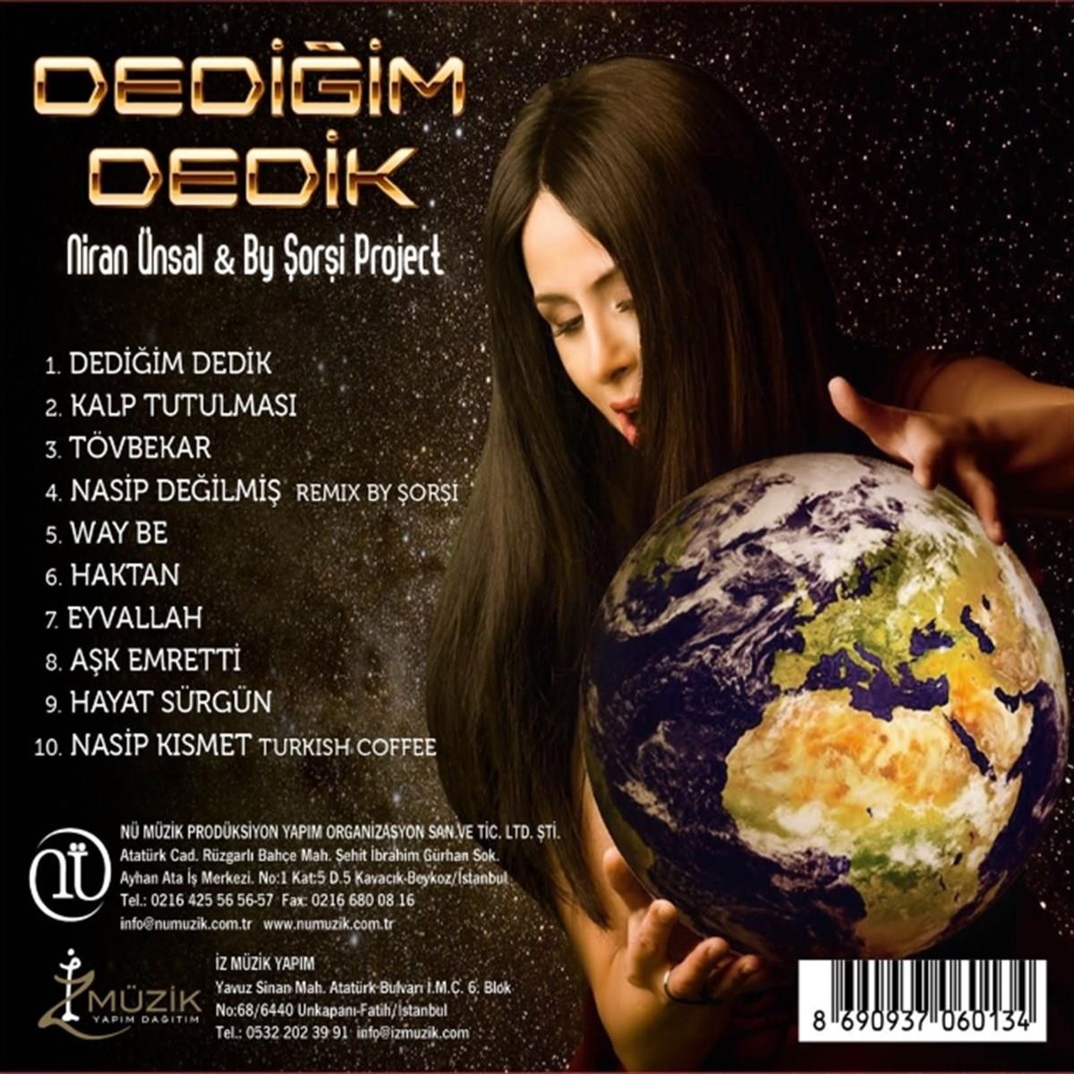 Niran Ünsal | By ŞORŞİ Project -Dediğim Dedik | CD ( Türkischer Pop )Türkçe | Pop | CD