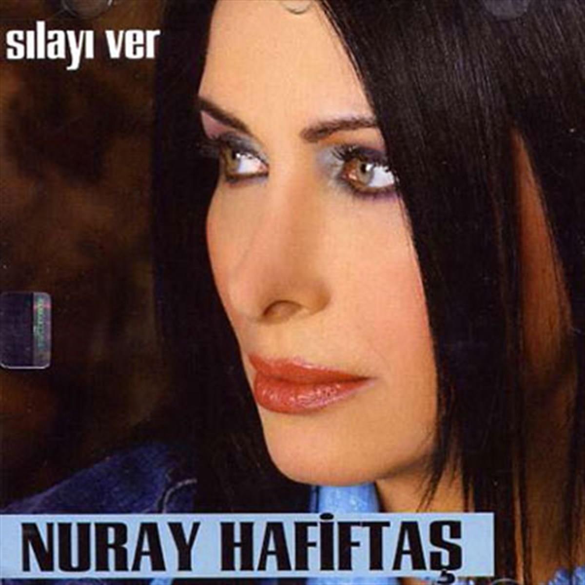 Nuray Hafiftaş | Sılayı Ver | CD ( Türk halk müziği CD )