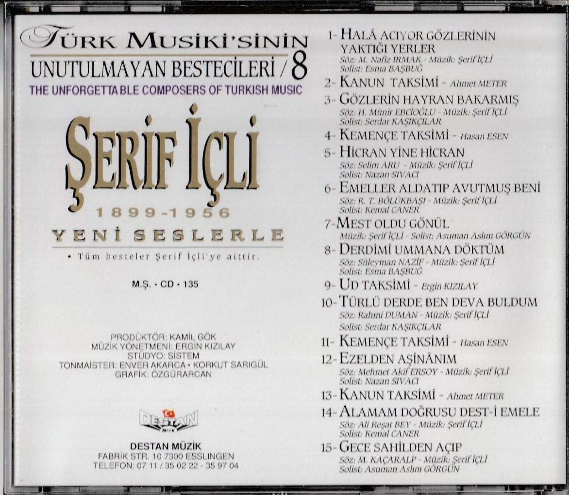 Şerif İçli -Türk Musikisinin Unutulmayan Bestecileri 8 (Türkische Kunstmusik | Destan Müzik | CD)