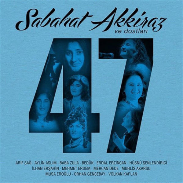 Sabahat Akkiraz cd -Sabahat Akkiraz Ve Dostları| 47 (CD) Türk Halk | CD