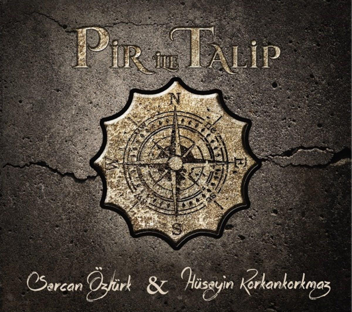 Pir ile Talip|Sercan Öztürk |Hüseyin Korkankorkmaz( CD ) Türk Halk | CD