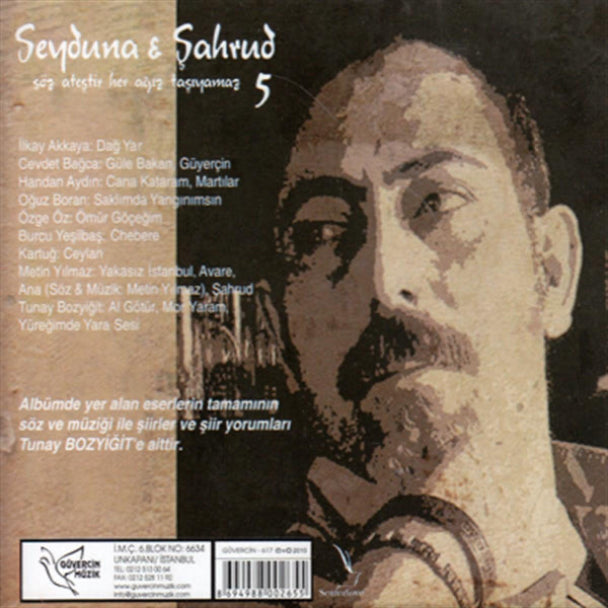 Tunay Bozyiğit CD | Seyduna & Şahrud 5 Söz Atestir Her Agiz Tasiyamaz CD