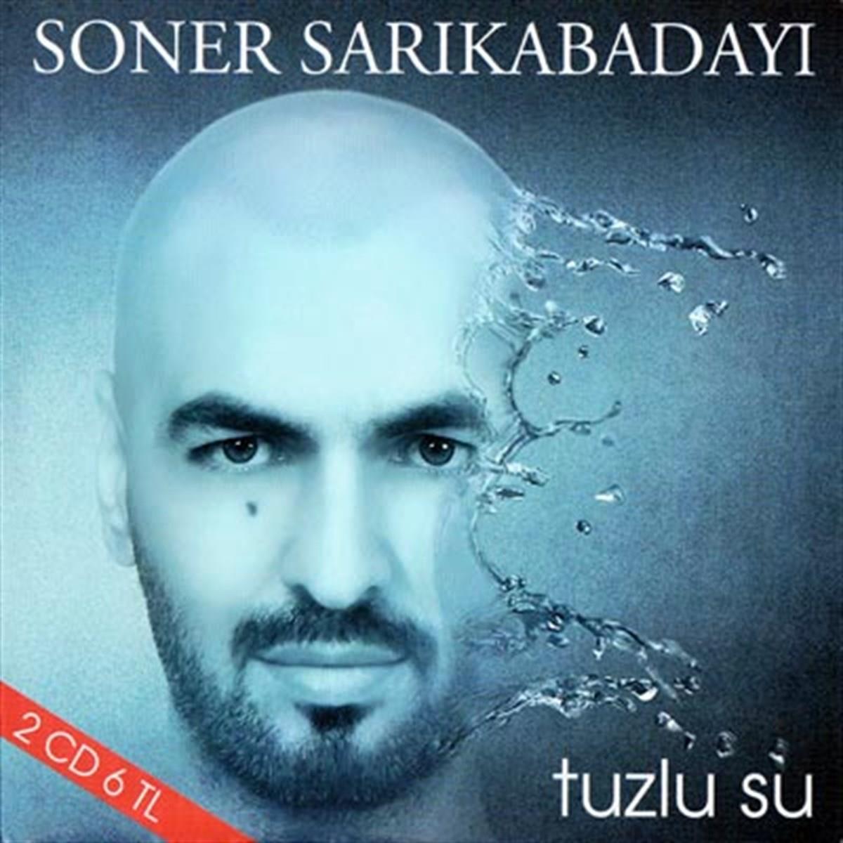 Soner Sarıkabadayı - Tuzlu Su+İtiraz (Türk Pop) | 2 CD)