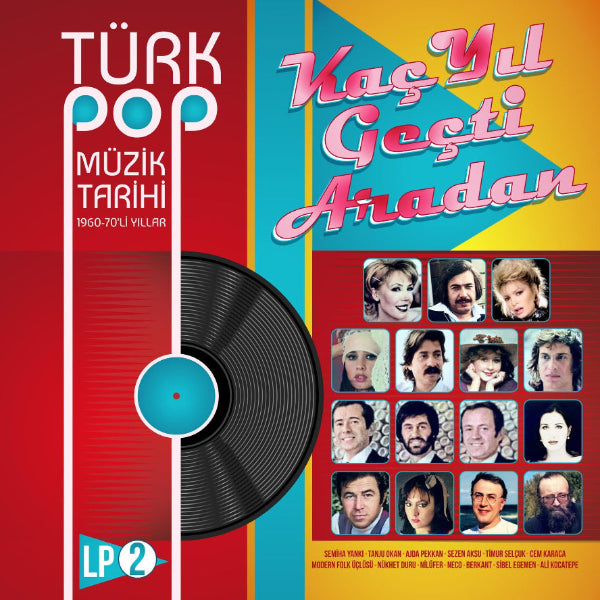 Türk Pop Müzik Tarihi 1960-70'lı Yıllar Vol.2 (Plak)Kaç Yıl Geçti Aradan Plak |Schallplatte | LP