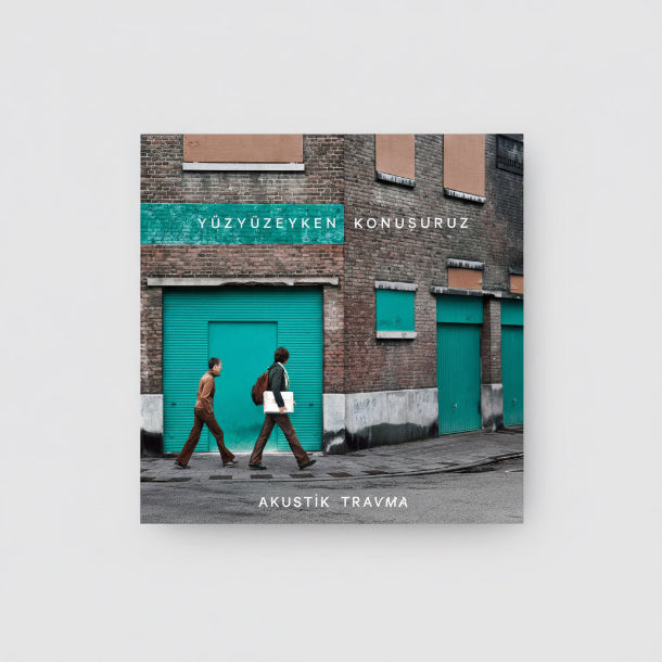Yüzyüzeyken Konuşuruz - Akustik Travma Plak (Yüzyüzeyken Konuşuruz Plak) Türk Rock | Plak | Almanya | sipariş