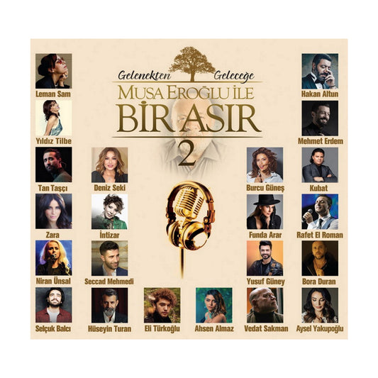 MUSA EROĞLU İLE BİR ASIR 2 - Gelenken Gelecege - 2 CD