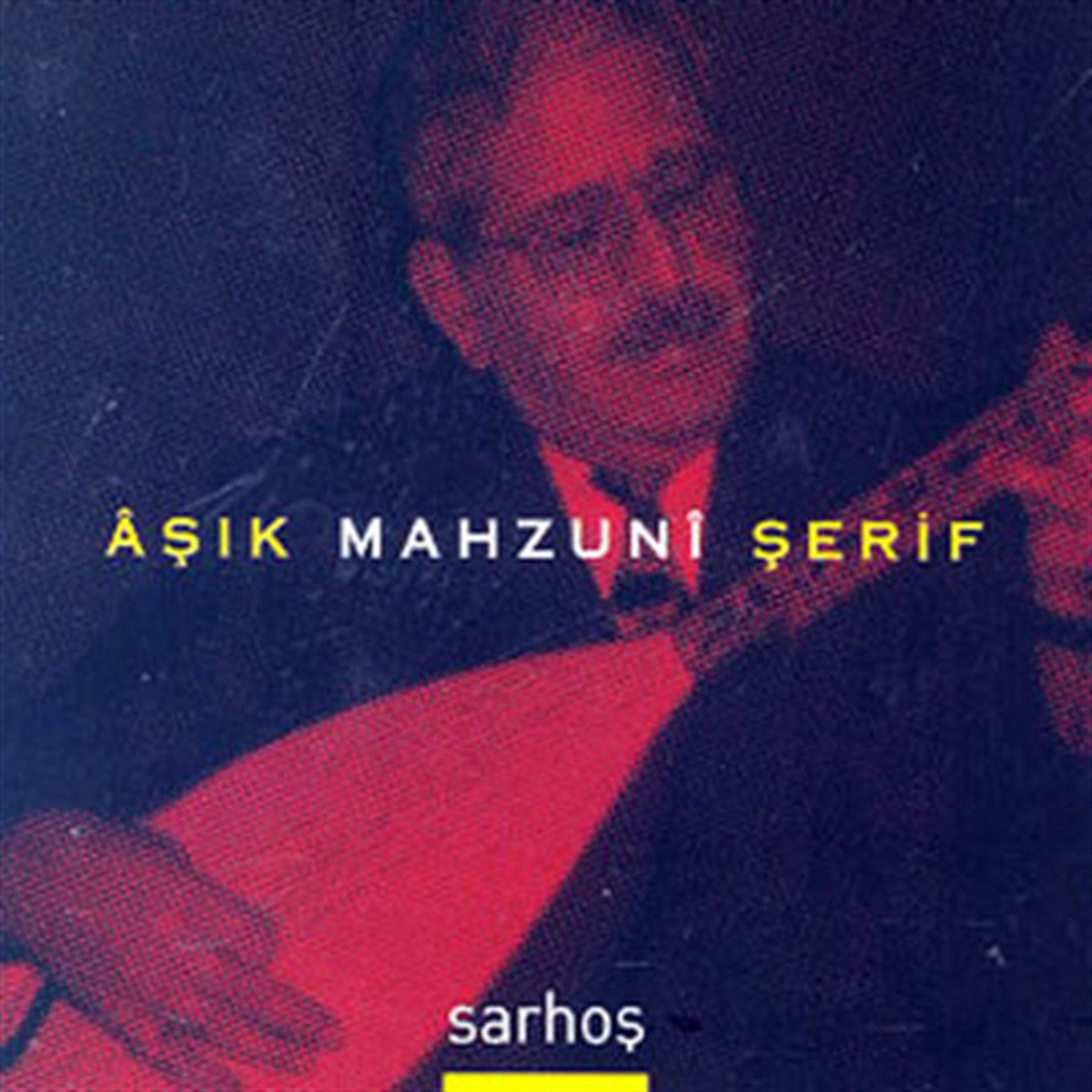 Aşık Mahzuni Şerif CD - Aşık Mahzuni Şerif Sarhoş CD