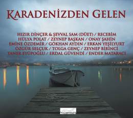 Karadenizden Gelen - Cesitli Sanatcilar