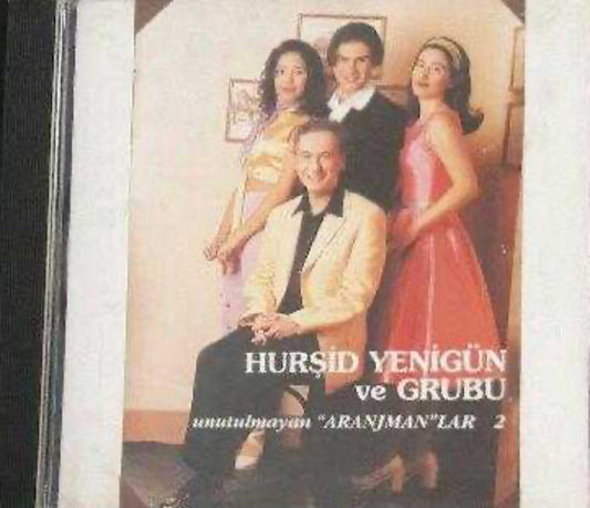 Hurşid Yenigün Ve Grubu – Unutulmayan "Aranjman"lar 2 CD [Türkischer Pop | CD]