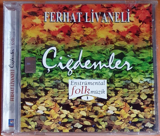 FERHAT LİVANELİ-ÇİĞDEMLER/ENSTRÜMENTALFOLK MÜZİK-CD