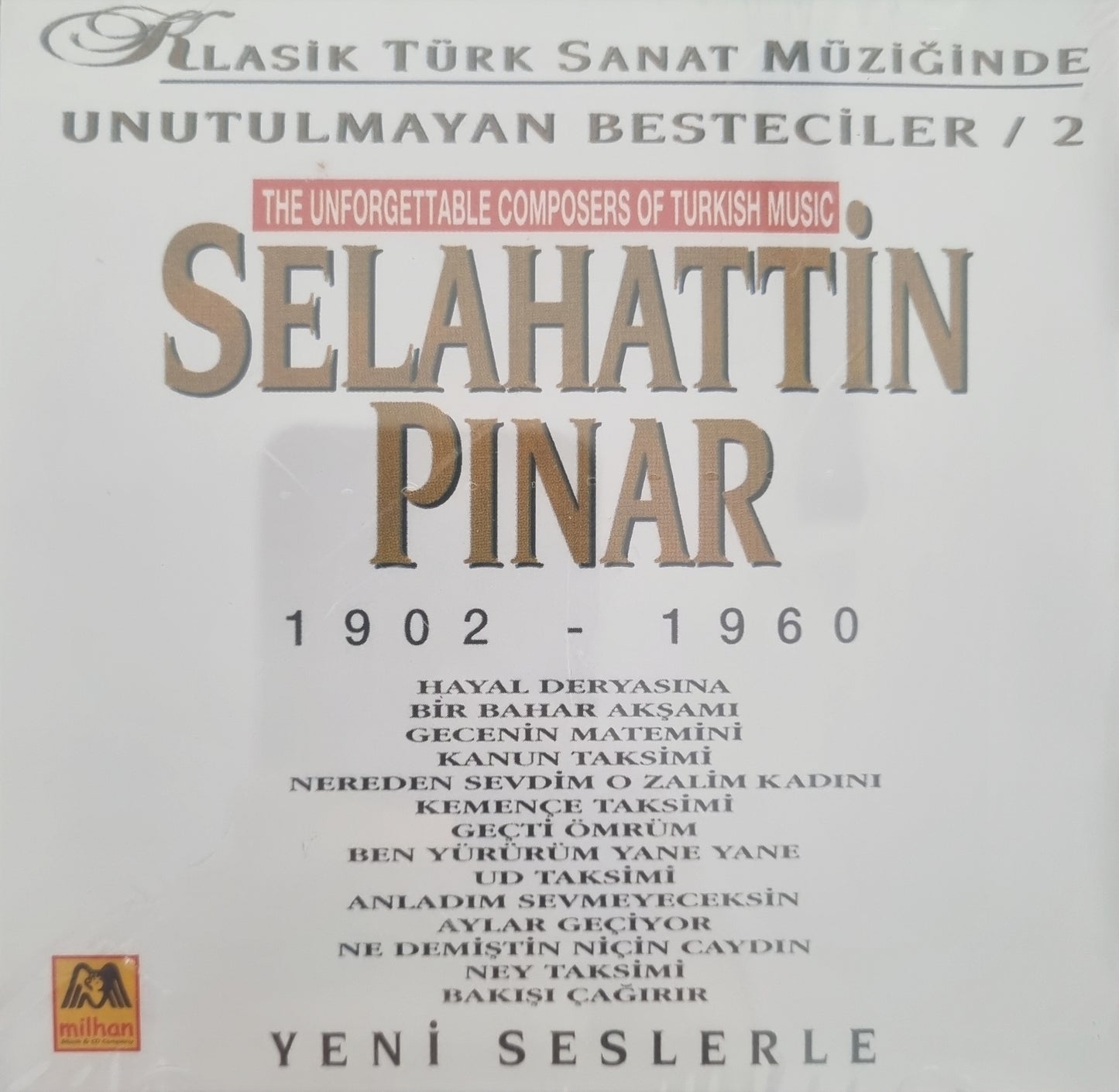 SELAHATTIN PINAR 1902-1960 Klasik Türk Sanat Müziginde Unutulmiyan Besteciler