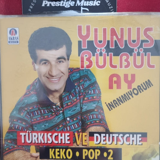 Yunus Bülbül - Ay inanmıyorum - TÜRKISCHE ve DEUTSCHE | Keko - Pop 2 | CD | Almanya |Akbaş Müzik