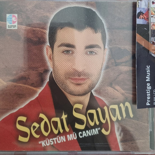 Küstün Mü Canım - Sedat Sayan CD