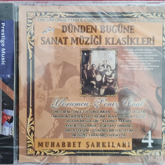 Sanat Müziği Klasikleri |Dünden bugüne sanat müziği klasikleri | Yorumcu Şeniz Ünal | muhabbet şarkıları 4 | CD