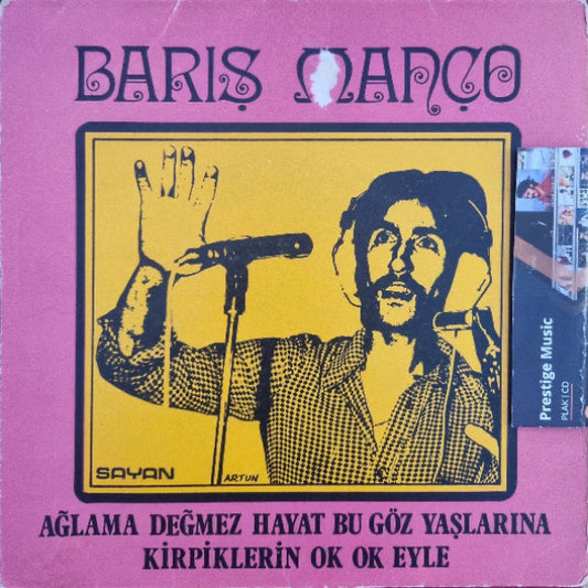 Barış Manço | Ağlama Değmez Hayat Bu Göz Yaşlarına | Kirpiklerin Ok Ok | Plak | 45'lik | Schallplatte | LP